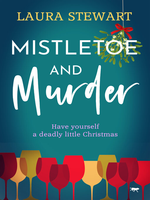 Title details for Mistletoe and Murder by Laura Stewart - Available